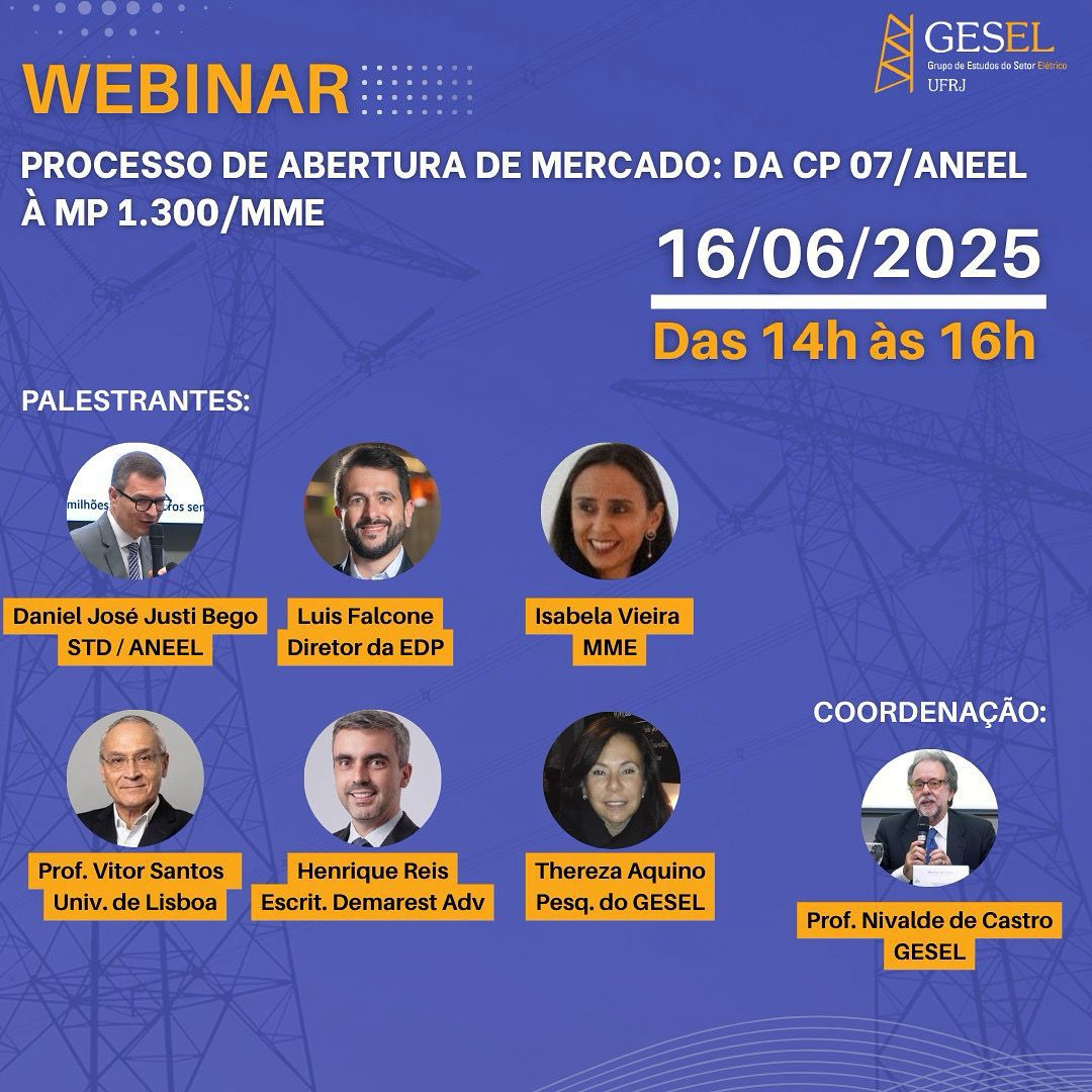 Webinar GESEL “Processo de Abertura de Mercado: da CP 07/ANEEL à MP 1.300/MME”